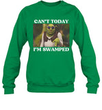 Limited Shrek Can'T Today I'M Swamped Shirt