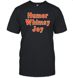 Limited Humor Whimsy Joy Shirts_1