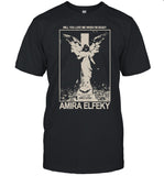 Amira Elfeky Will You Love Me When I'M Dead T Shirt