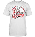 Down Right Pick Me Up T-Shirt