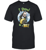 Limited I Stepped On A Bee Shirt