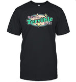Limited Have A Terrible Day Shirt