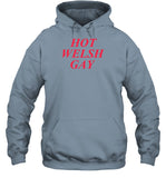 Hot Welsh Gay Hooded Sweatshirt