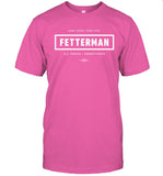 Every County Every Vote Fetterman U.S Senate Pennsylvania 2022 Tee