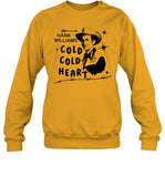 Hank Williams Cold Cold Heart Hooded Sweatshirt
