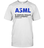 Lithos graphein asml a relatively obscure Dutch company shirt
