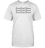 Flexxfantasies Love Last Forever Shirt