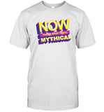 Limited Now That's What I Call Mythical Shirt