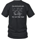 Dorianelectra My Pronouns Are It's Not That Hard T-Shirt