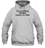 Elon Musk Wearing Everything Woke Turns To Shit Hoodie