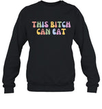 Limited This Bitch Can Eat Shirt