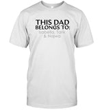 Limited This Dad Belongs To Tonino Shirt