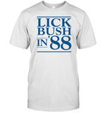 Limited Lick Bush In 88 Shirt