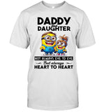 DADDY DAUGHTER NOT ALWAYS EYE TO EYE But always HEART TO HEART