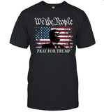 2024 We The People Pray For Trump Limited Shirt