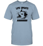 Gotfunny Life Update Ahh Shirt