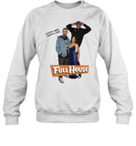 Happy Wife Happy Life Full House Sweatshirt