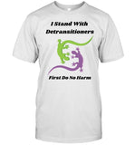 Funkypsyche I Stand With Detransitioners First Do No Harm Tee