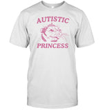 Dishonorablementions Store Autistic Princess Opossum Shirt