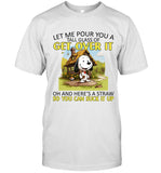 LET ME POUR YOU A GET OVER IT TALL GLASS OF OH AND HERE'S A STRAW SO YOU CAN SUCK IT UP