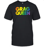 Grag Queen Rainbow Shirt