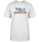 Desantis Air Helping People Find Sanctuary Shirt Limited