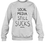 44PHANTOM social media still sucks shirt 2023