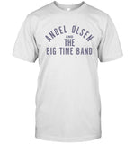 Angel Olsen And The Big Time Band Shirt