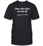 Linus just gave me the tip shirt