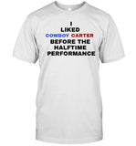 Cowboy Palmer I Liked Cowboy Carter Before The Halftime Performance Shirt