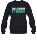 Limited Decentralize Freedom Shirt