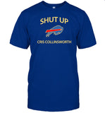 Alyshajoxoxo Shut Up Cris Collinsworth Shirt