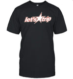 Let's Trip Star T-Shirt