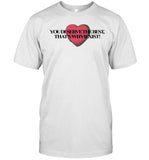 Hoes For Clothes You Deserve The Best That's Whyiexist Shirt