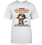 GOOD WOMEN DO STILL EXIST BUT STOMACHS AIN'T FLAT AND WE TALK BACK