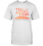 Limited Imagine Dragons Nice To Meet You Shirt