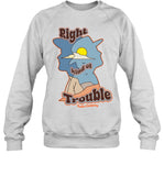Limited Radio Company Right Kind Of Trouble Shirt