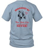 Hoodie's New York City 1800 Call Me Never Tee