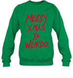 Limited Merry Xmas Ya Weirdo Shirt