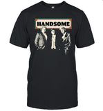 Handsome Podcast Limited T-Shirt
