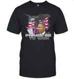 Limited Obama Praise Be To Wok T Shirt
