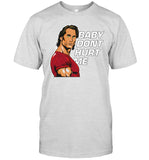 Limited Mike O'Hearn Baby Dont Hurt Me T-Shirt