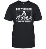 Eat The Rich Except For Taylor Swift Shirt