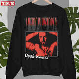 90's Movie American History X Derek Vinyard Retro Homepage Unisex Sweatshirt