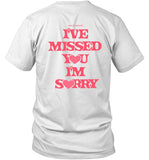 Gracie Abrams I've Missed You I'm Sorry Shirt