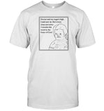 Littlebubbychild Doctor Said My Sugar's High I Said Naw Sir T Shirt