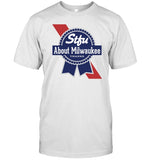 Harebraineddesign Stfu About Milwaukee Thanks Beer T Shirt