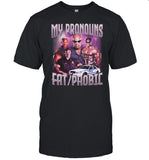 Dippytees My Pronouns Fat Phobic Ronnie Coleman