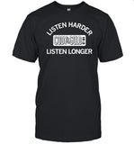 Listen Harder Cody And Gold Listen Longer Shirts