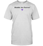 Houthis Are Forever Shirt